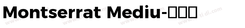 Montserrat Mediu字体转换